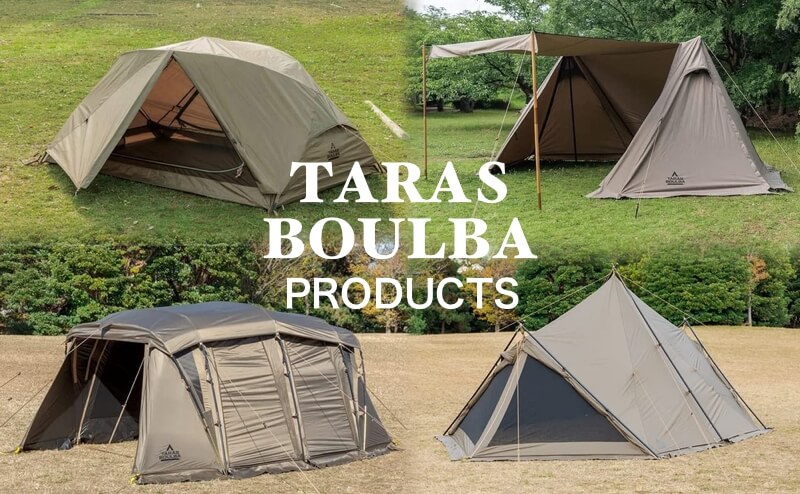 TARAS BOULBA (タラスブルバ)のテントやキャンプギアがかなり熱い 